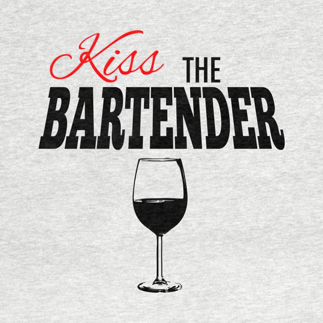 Kiss the Bartender Wine Glass in Black Text by WordWind